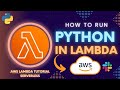 AWS Serverless Tutorial - AWS Lambda + Python