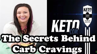 Keto Chat Episode 65: The Secrets Behind Carb Cravings