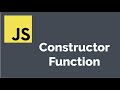 Constructor Function in JavaScript