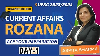 Day 1: Current Affairs Rozana|UPSC CSE |Current Affairs Today |Current Affairs IAS 2024| Proxy Gyan