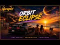 ORBIT ECLIPSE 🌊 | Mediterranean Night Drive | NOREPIX