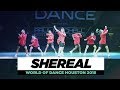 Shereal | Showcase | World of Dance Houston 2018 | #WODHTOWN18