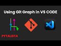 How to use Git Graph VS Code extension