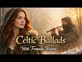 Mystical Celtic Ballads: Whispers of Forgotten Irish Music | Unveiling the Female Voices