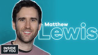 MATTHEW LEWIS: Harry Potter, Defense Mechanisms, & Comfort | Inside of You Podcast