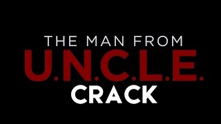 U.N.C.L.E. crack #1 || WTF?