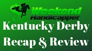 2020 Kentucky Derby Recap and Review