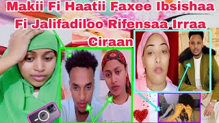 Makii Fi Haatii Faxee Ibsishaa Fi Jalifadiloo Rifensaa Irraa Ciirtee Balaan Butee