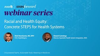 Racial and Health Equity: Concrete STEPS for Health Systems