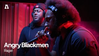 Angry Blackmen - Rage! | Audiotree Live