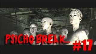 【PSYCHO BREAK】ビビりながらやるサイコブレイク...#17