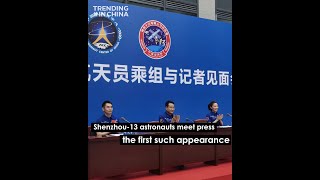 Shenzhou-13 astronauts meet press after recuperation   神舟十三号航天员飞天归来首次公开亮相