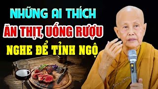 Những Ai Thích Ăn Thịt, Uống Rượu Nên Nghe 1 Lần Để Tỉnh Ngộ | SC. Tâm Tâm