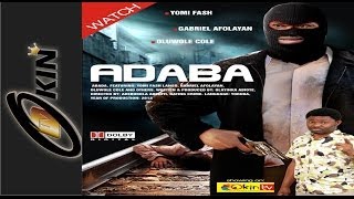 ADABA - Latest Nollywood Movie 2013