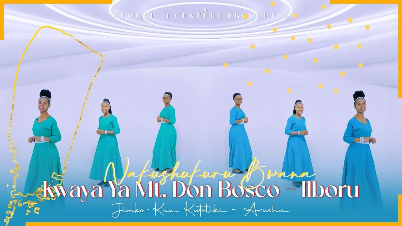Nakushukuru Bwana Kwaya Ya Mt Don Bosco Ilboru Arusha Youtube Music