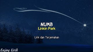 Linkin Park - Numb | Lirik + Terjemahan bahasa Indonesia