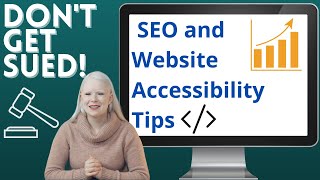 5 Website Accessibility Tips: Avoid Lawsuits, Improve SEO, Traffic, Customers, and Mobile Experience