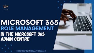 Microsoft 365 Role Management in the Microsoft 365 Admin Center