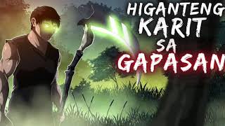 HIGNTENG KARIS SA GAPASAN (Aswang True Story)