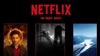 What's coming to Netflix - May 2021