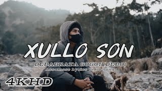 XULLO SON | DEBO | ft.RAJNISH | Official Lyrical Video | 2024