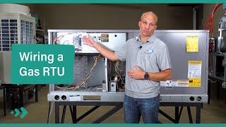 Thermostat Wiring Series: Wiring a Gas RTU