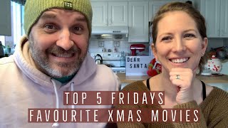 Top 5 Fridays - Favourite Christmas Movies