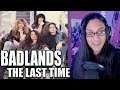 I Listen To The Last Time by  Badlands For The First Time!