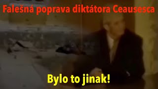 Nafilmovaná poprava diktátora Ceausesca: Tak to nebylo