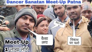 Patna Me Dancer Sanatan Bhaiya ka Sath @DancerSanatan1