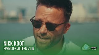 Nick Koot - Eventjes Alleen Zijn (Officiële Videoclip)