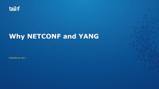 02 Why NETCONF and YANG