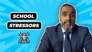 School Stressors | Habeeb Quadri