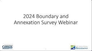 2024 Boundary and Annexation Survey (BAS) Webinar