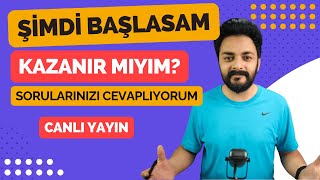 ŞİMDİ BAŞLASAM KAZANIR MIYIM? I Sorularınızı Cevaplıyorum I Canlı Yayın I DGS AGS KPSS ALES YKS MSÜ