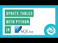 #6 Update Tables & Rows - Learn SQL with SQLite in Python