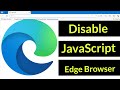 How to Turn Off JavaScript on Edge Browser?