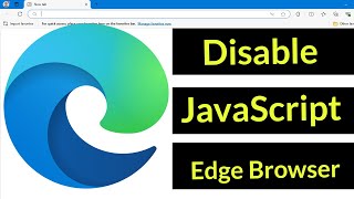 How to Turn Off JavaScript on Edge Browser?