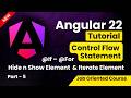 Angular 22 Tutorial for Beginners | Control Flow Statement @If & @for