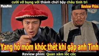 [Review Phim] Quan Xẩm Lốc Cốc - Phim Châu Tinh Trì Hay | Ông Tổ Của Các Giang Hồ Mõm Thời Nay