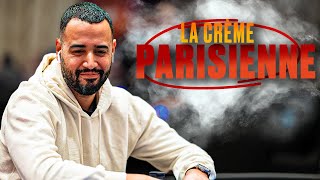 LA CRÈME DE LA CRÈME PARISIENNE | PokerStars en Français