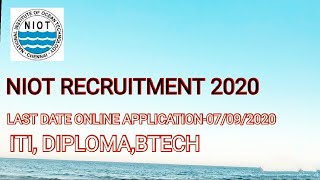 NIOT RECRUITMENT 2020,NIOT APPLY ONLINE,NIOT NOTIFICATION ITI DIPLOMA,BTECH