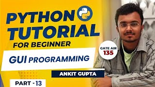 Gui Programming | Python Tutorial for Beginnners | Gate at Zeal