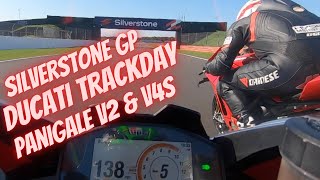 Ducati Track Day Full Silverstone GP Circuit Panigale V2 \u0026 V4s..and i finally see a V4 Superleggera