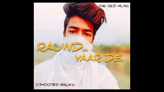 RAUND 2.0_|BY SINGGA'S FAN MADE_|SHOOTER MALIK ❌||√||THE RED MUSIC.