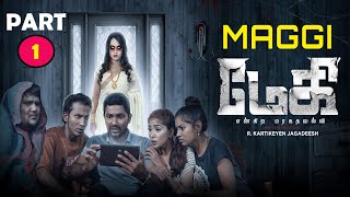Maggy (மேகி) | Tamil Horror Movie | Part 1 | R Kartikeyen Jagadeesh |  SPS Cinemas