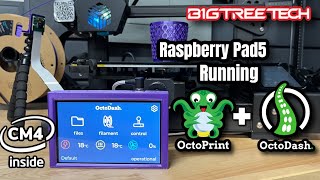 BTT RASPBERRY PAD 5  - With Octoprint and Octodash