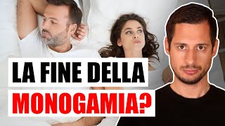 La monogamia è davvero \