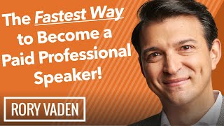 The FASTEST Way To Become a Paid Professional Speaker