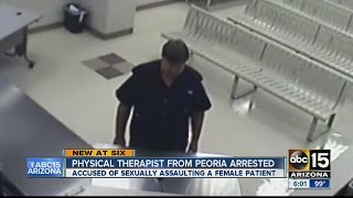 Physical therapist from Peoria arrested